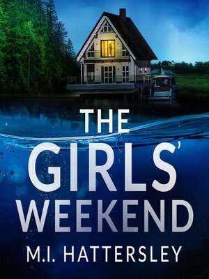 cover image of The Girls' Weekend